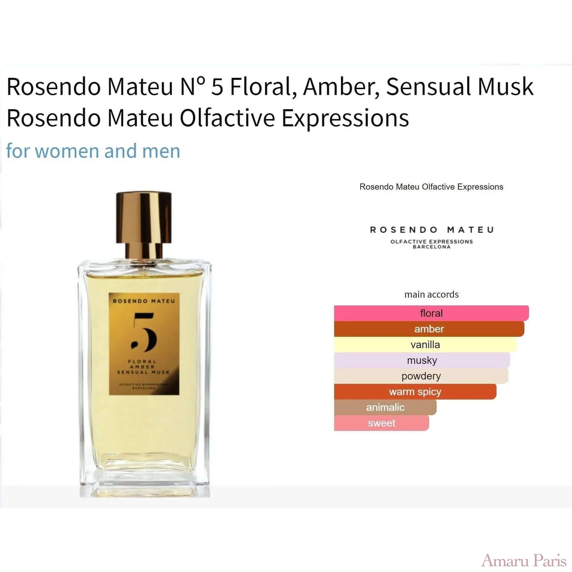 Rosendo Mateu Nº 5 Floral, Amber, Sensual Musk Rosendo Mateu Olfactive Expressions for women and men Decant Fragrance Samples - ParfumAmaruParis