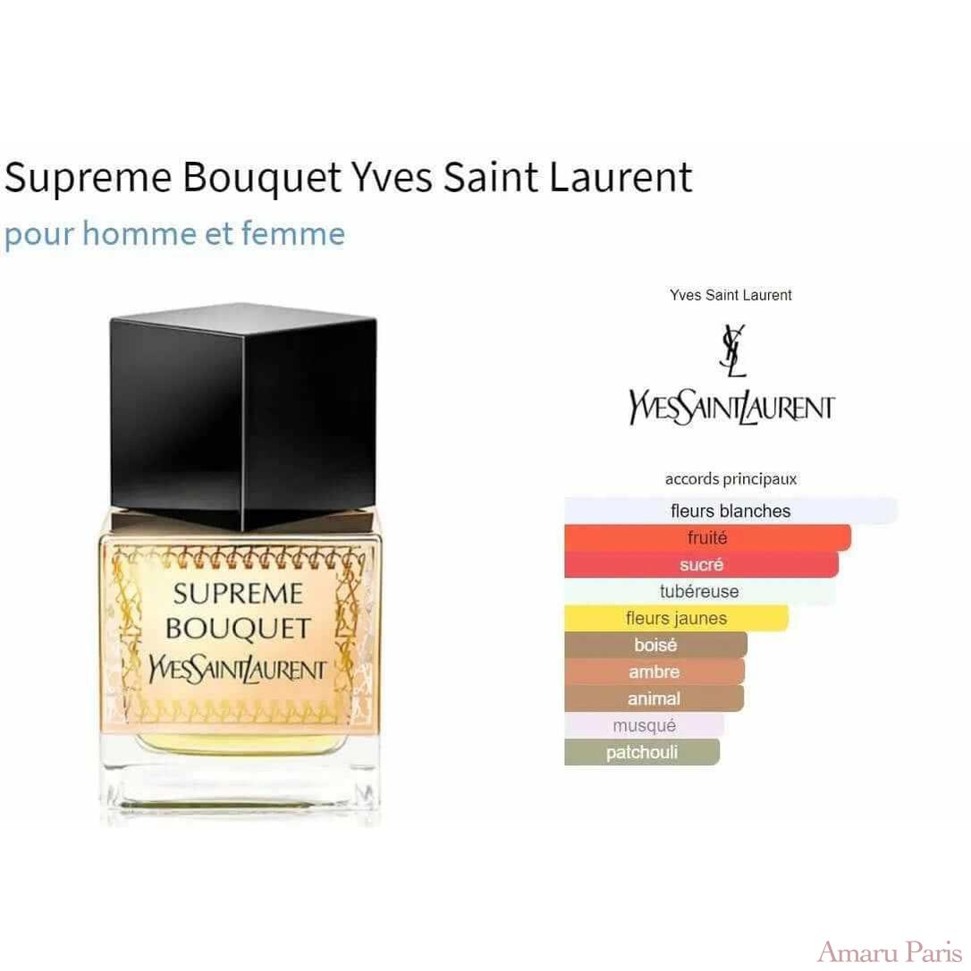 Supreme Bouquet Yves Saint Laurent for women and men Decant Fragrance Samples - ParfumAmaruParis